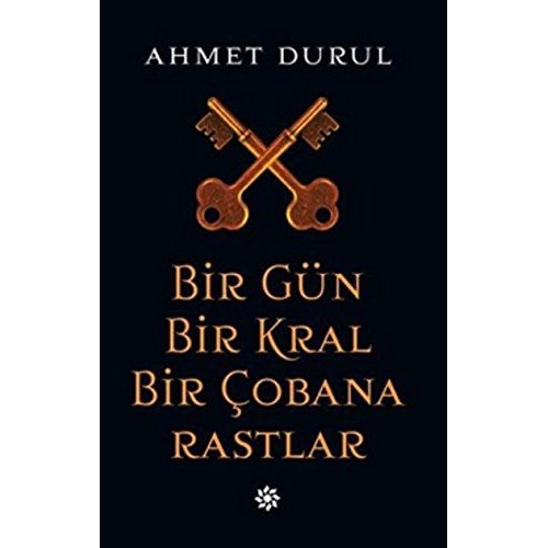 Bir Gün Bir Kral Bir Çobana Rastlar