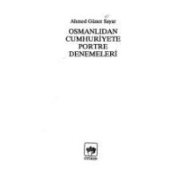 Osmanlı'dan Cumhuriyete Portre Denemeleri