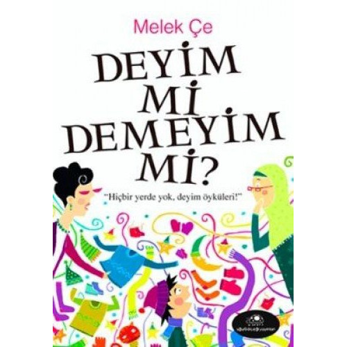 Deyim mi Demeyim mi?